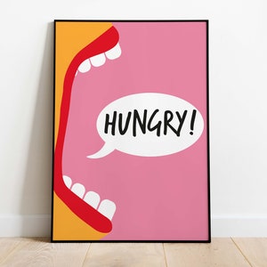 Hungry | Picture Illustration Poster to print yourself