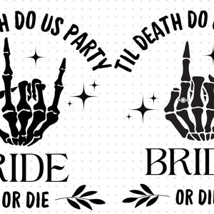 Til Death do us party SVG Hochzeit, Party, Junggesellinnenabschiede, Geschenke, PNG, Braut oder Die, Run or Die, Bis der Tod uns scheidet, Cricut