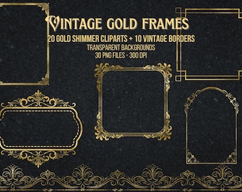 GOLD VINTAGE FRAMES, Instant Download, 30 png, Frame Clipart, Vintage Border Frames, Gold Foil Frames, Vintage Frames, Vintage Borders