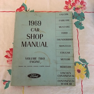 Vintage 1960 Ford Car Shop Manual Volume Two Engine Falcon Fairlane Mustang Thunderbird Etc First Printing November 1968