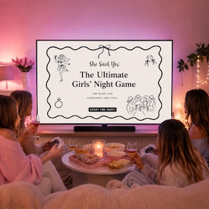 May include: A television screen displaying a game titled She Said Yes: The Ultimate Girls' Night Game. The screen features a wavy black border, line art illustrations of a bride, a ring, and a group of friends, and a Start The Party button.