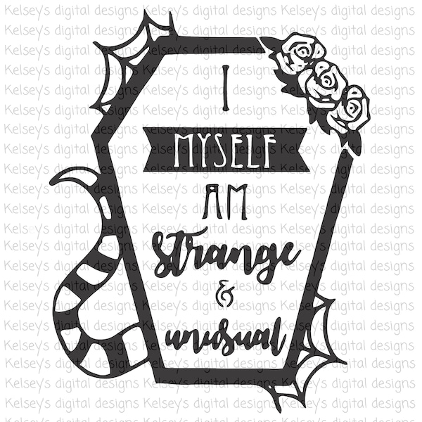 I Am Strange and Unusual - Halloween - INSTANT DOWNLOAD - Digital file - jpeg, png