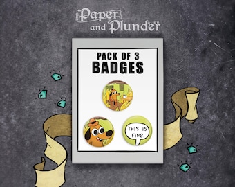 This Is Fine , Pack of 3 Badges , Meme badges