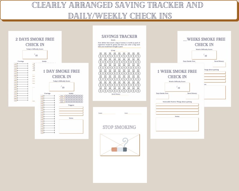 May include: A printable worksheet with a light blue and gray color scheme. The worksheet is designed to help people track their progress in quitting smoking and saving money. It includes sections for daily and weekly check-ins, a savings tracker, and a stop smoking motivational image.