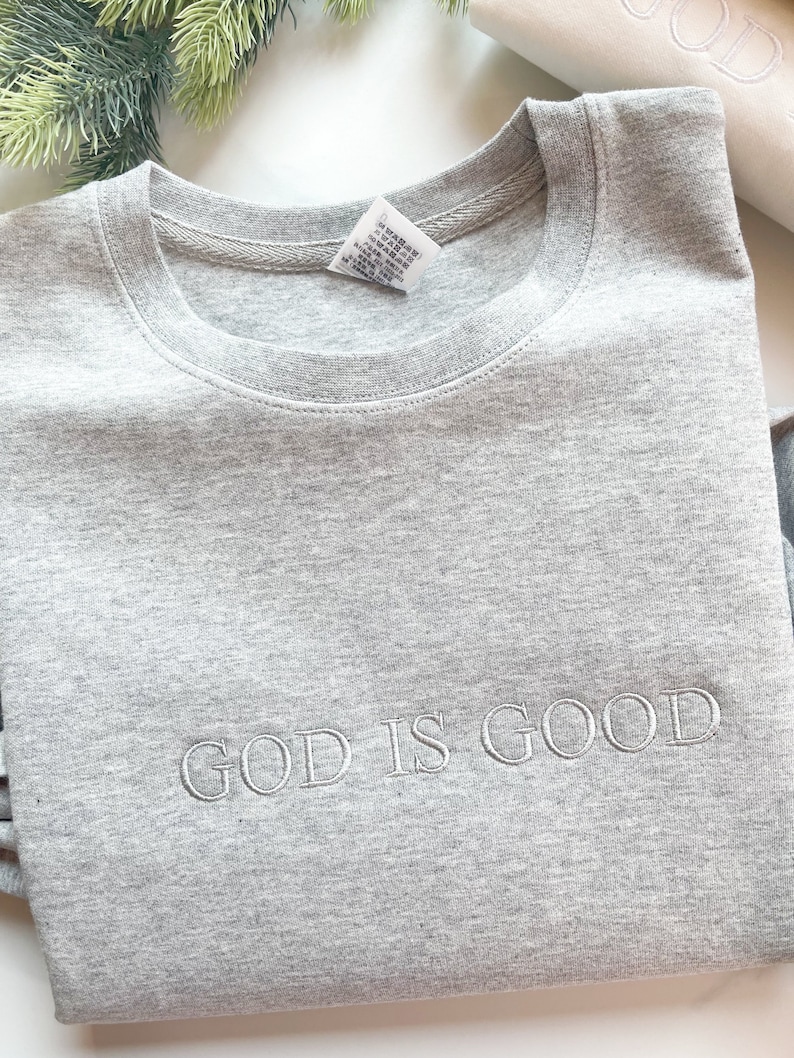 Embroidered GOD IS GOOD Sweatshirt Christian Crewneck Christian Couple Sweatshirt Faith Sweatshirt Embroidered Matching Hoodie image 2