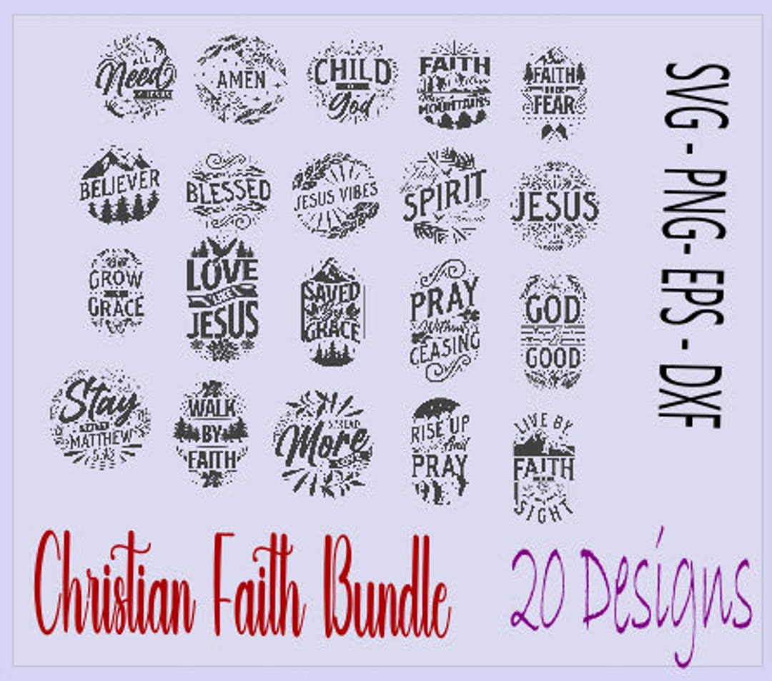 Christian SVG Bundle, Faith, Walk by Faith, Christian PNG, Christian DXF, God Can Move Mountains