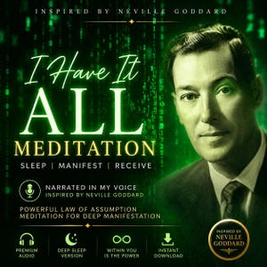 Può includere: Grafica digitale con il testo "I Have It ALL MEDITATION" in bianco e giallo. L'immagine presenta un ritratto di un uomo e le parole "SLEEP | MANIFEST | RECEIVE". Il testo aggiuntivo include "NARRATED IN MY VOICE" e "POWERFUL LAW OF ASSUMPTION".