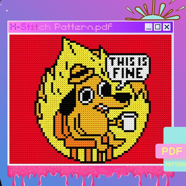 This is Fine Dog Cross Stitch Pattern | Don't care Xstitch Pattern Kit, Meme, Anxiety, Funny, Sarcastic, Humour, Weed, Firefighter, Dog Meme