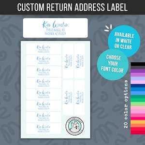 May include: Sheet of custom return address labels with the name "Kim Westin" and address details in a light blue script font. The labels are rectangular and arranged on a white background. Additional text includes "Available in White or Clear" and "Choose Your Font Color."