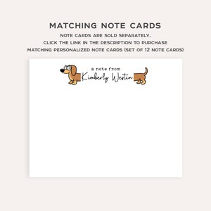Peut inclure: Carte de correspondance blanche avec une illustration de teckel de dessin anim&eacute; et le texte "a note from Kimberly Westin". La carte porte le texte "MATCHING NOTE CARDS" en haut.