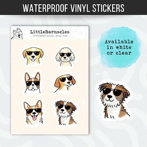 May include: Waterproof vinyl stickers featuring cartoon dogs wearing sunglasses. The stickers are available in white or clear. The sticker sheet includes a variety of dog breeds, each with a unique expression. The text "LittleBarnacles" and "littlebarnacles.etsy.com" are also visible.
