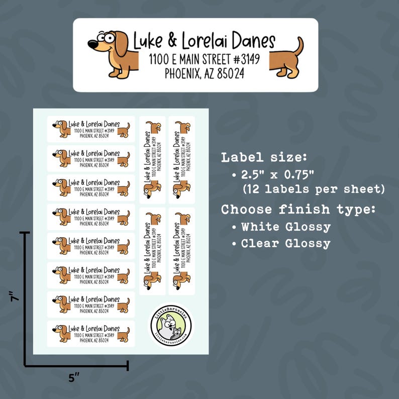 Peut inclure: Feuille d'&eacute;tiquettes d'adresse avec un dessin anim&eacute; de teckel et le texte "Luke & Lorelai Danes" et une adresse. La taille de l'&eacute;tiquette est de 6,35 cm x 1,9 cm, avec 12 &eacute;tiquettes par feuille. Finitions brillantes blanche ou transparente.