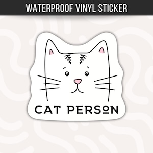 Cat Person Sticker For Cat Lover Waterproof Vinyl Funny Cat Mom Laptop Water Bottle Planner Sticker