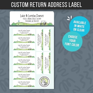 May include: A sheet of custom return address labels featuring a golf course illustration with a golf cart, flag, and green. The text reads Luke & Lorelai Danes, 1100 E Main Street #3149, Phoenix, AZ 85024. Includes text stating available in white or clear.
