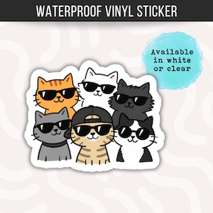 Cool Cat Sticker • Waterproof Vinyl Decal • Cat Lover Gift • Tiny Kitten Laptop Water Bottle Sticker • Cat Mom Journal Decal