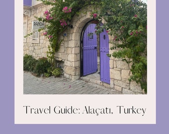 Alacati Travel Guide | Alacati Itinerary | Travel Itinerary | Alacati, Izmir, Turkey | Turkey Travel Guide