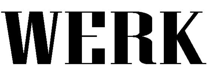 May include: Black and white text that reads "WERK" in a bold, sans-serif font.