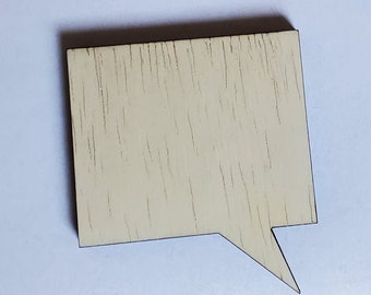 Wood, message bubble, laser cut blanks, craft wood, DIY