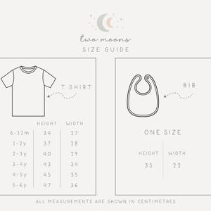 May include: A size guide for children's clothing, featuring a t-shirt and bib. The guide shows height and width measurements in centimeters for t-shirts sized 6-12 months to 5-6 years. The bib is one size, with measurements of 35 cm height and 22 cm width.