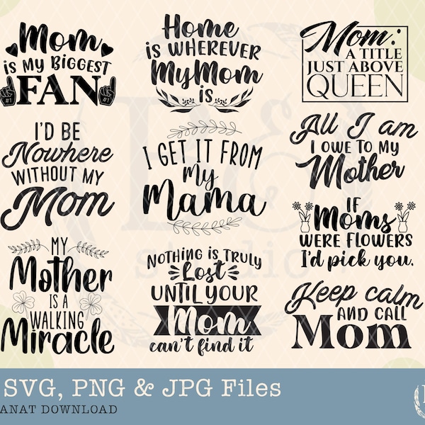 Mom Svg Bundle, Mother's day svg, Mom life svg, Mama svg, Best mama svg, Mom of boys girls svg, Mom quotes svg, Best Mom svg, Mother svg