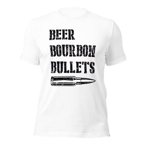 Beer Bourbon Bullets t-shirt