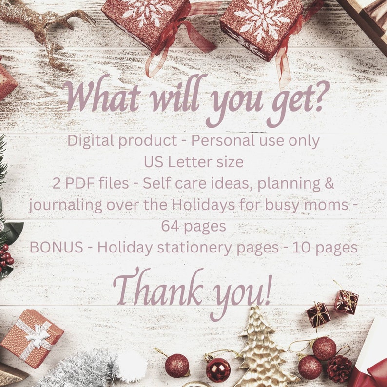May include: A digital printable product for busy moms with a festive holiday theme. The product includes 64 pages of self-care ideas, planning, and journaling prompts, plus 10 pages of holiday stationery. The image features red and gold ornaments, a small Christmas tree, and gift boxes on a white wooden background.