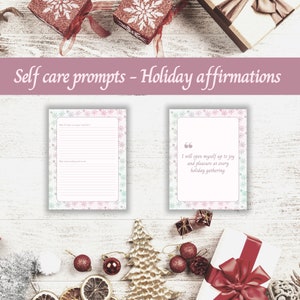 May include: Two printable cards with a snowflake pattern. The left card has a self-care prompt, "What's one thing you're grateful for?" The right card has a holiday affirmation, "I will open myself up to joy and pleasure at every holiday gathering."