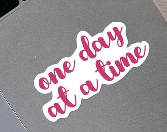 Recovery Slogan Sticker - One Day At A Time - Free Shipping!