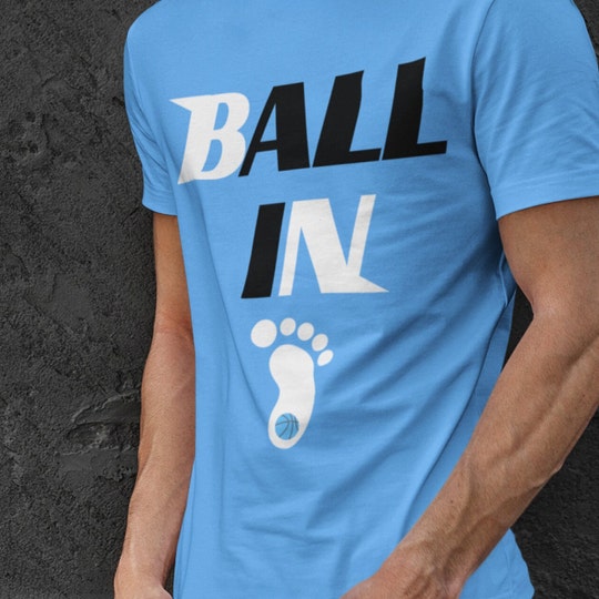 Disover Ball In NCAA Shirts, Ball In Tarheels Shirt , Ball In Tshirt