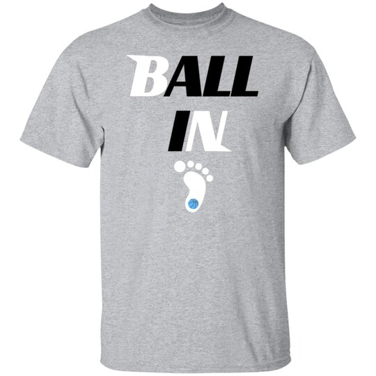 Disover Ball In NCAA Shirts, Ball In Tarheels Shirt , Ball In Tshirt