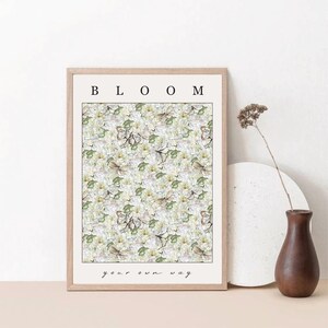 Bloom Poster Flowers Butterflies | Flowers Print | Bloom your own way | Flowerprint | Wall decoration | DIGITAL DOWNLOAD! | DIN A4