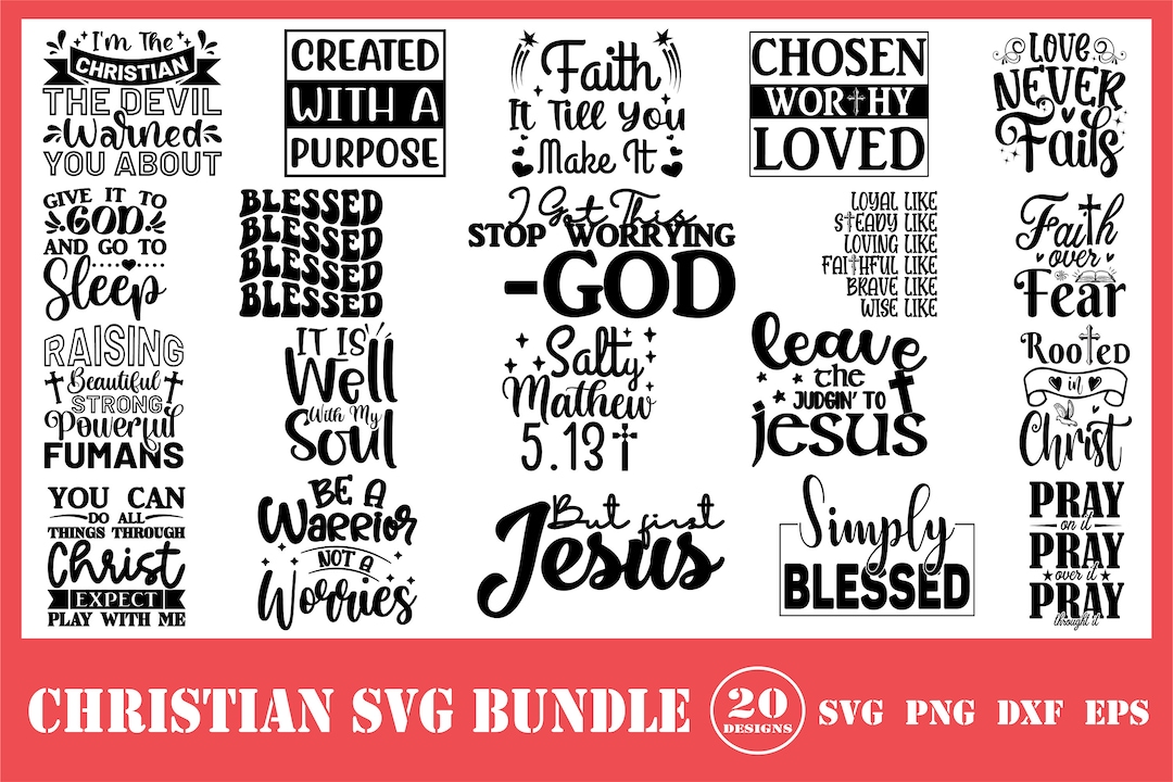 Christian Bundle Svg Bible Verse Svg Bible Quote Svg Inspiring Christian Bundle Svg Bible Verse Svg Bible Quote Svg Inspiring