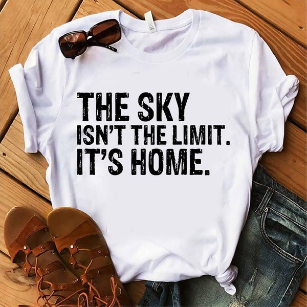 The Sky Is Not My Limit Its My Home Svg, Funny Pilot Art Airplane Svg, Funny Quote Svg, Airplane Quote Svg. Pilot quotes Svg.