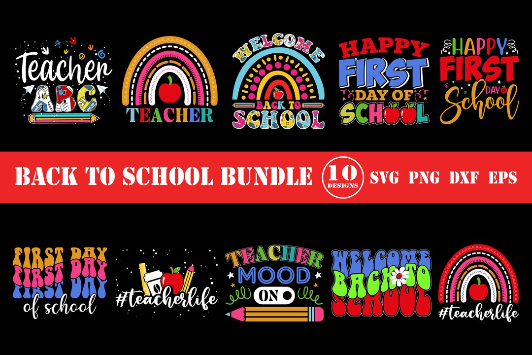 First Day of School Svg Bundle, Back to School Svg, Back to School PNG ...