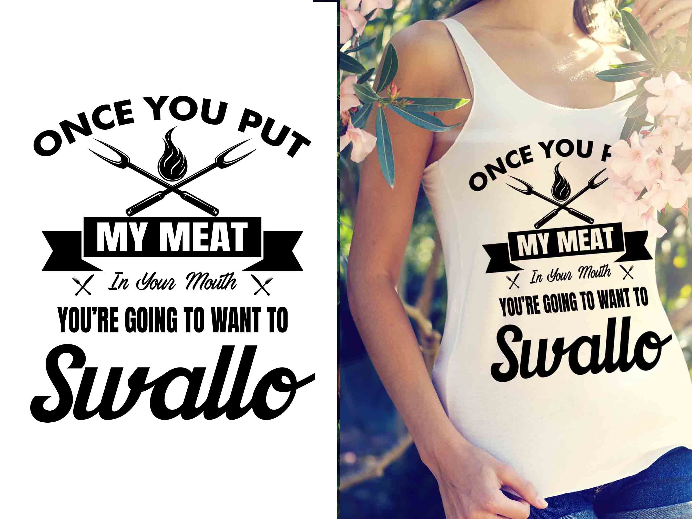 Once You Put My Meat In Your Mouth You're Going To Swallow Digital Art by Sambel Pedes - Fine
