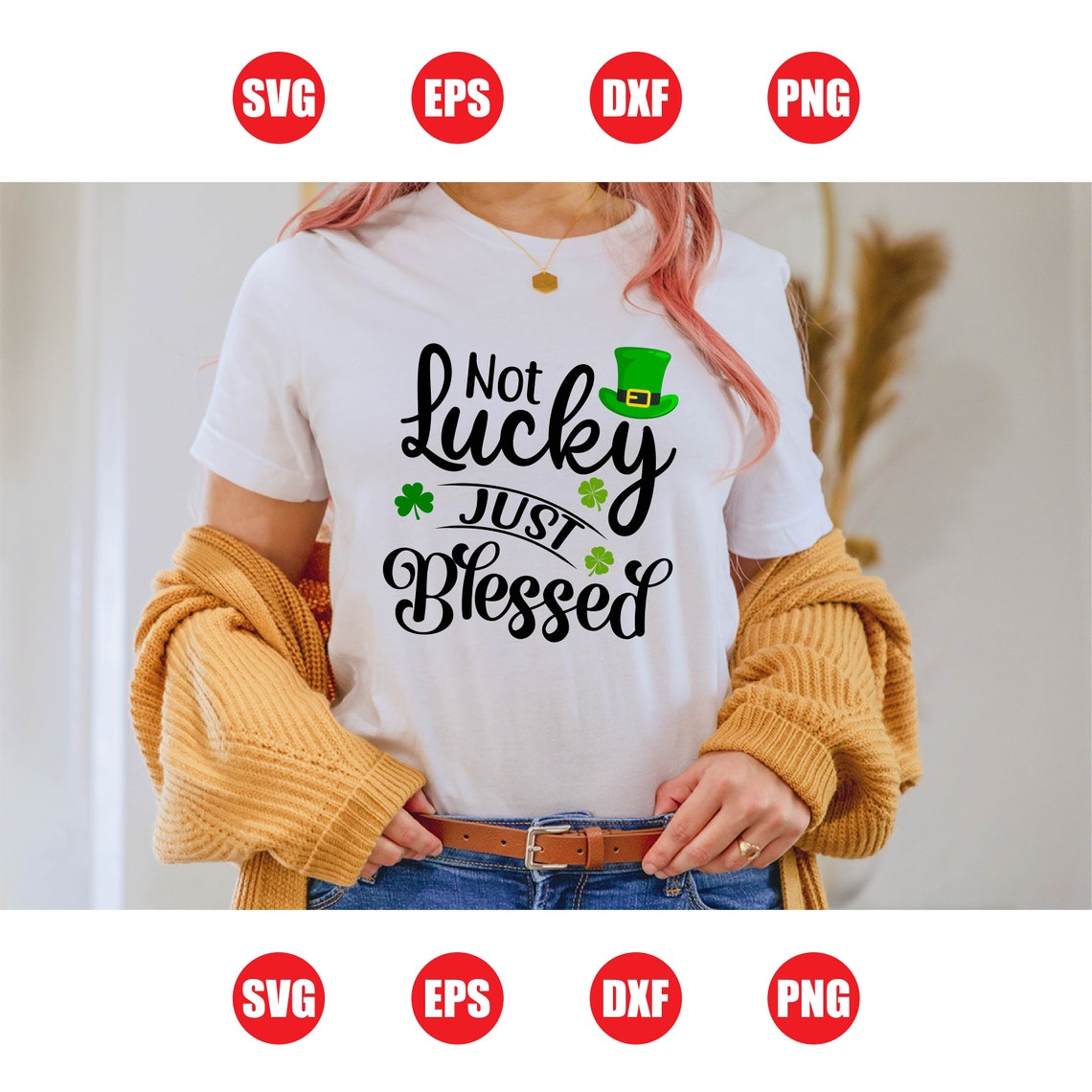 Not Lucky Just Blessed Svg, Not Lucky SVG, Just Blessed SVG, Lucky Svg