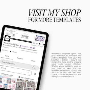 May include: A digital tablet displaying an Etsy shop, MikspacesDigitals, with the text "VISIT MY SHOP FOR MORE TEMPLATES." The shop offers minimalist and aesthetic templates. The shop has 443 sales and a 4.9-star rating.