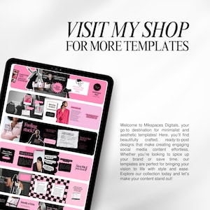 May include: A black tablet displays a website with pink and black templates. The text "VISIT MY SHOP FOR MORE TEMPLATES" is at the top. The website offers minimalist and aesthetic templates for social media content.