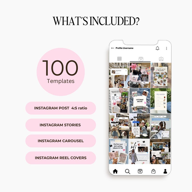 May include: A digital product mockup featuring a smartphone displaying an Instagram feed. The image includes a pink circle with the number "100" and the word "Templates". Below are pink rectangles with text: "Instagram Post 4:5 ratio", "Instagram Stories", "Instagram Carousel", and "Instagram Reel Covers".