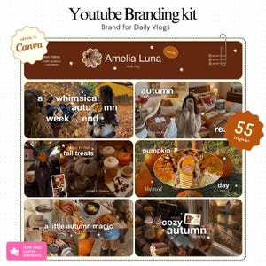 May include: A YouTube branding kit template for daily vlogs featuring a brown header with the text Amelia Luna, daily vlog, and social media icons. The layout includes six photo collage sections with autumn-themed imagery, text overlays, and a 55 templates badge. The design is editable in Canva and includes a 100% free Canva elements label.