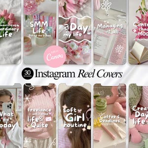 以下が含まれることがあります： 柔らかくフェミニンな美学を持つ30個のInstagramリールカバーのコレクション。カバーには、「SMM Life」、「a Day my life」、「Soft Girl routine」などのテキストオーバーレイが付いたピンクと白のデザインが施されています。Canvaのロゴも表示されています。