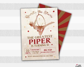 Circus Invitation, Anne Wheeler invite, Girl invitation, Greatest Showman, Background included, We edit for you, size 5x7" or 4x6" L065