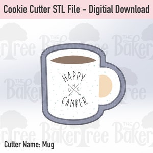 Mug - Camping Mug - STL File Cookie Cutter - Digital Download