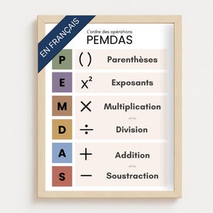 May include: A framed educational poster with the text "PEMDAS" in large letters. The poster lists the order of operations in math, including parentheses, exponents, multiplication, division, addition, and subtraction. A blue banner in the upper left corner reads "EN FRANÇAIS".