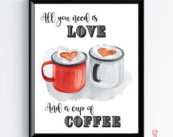 Love and Coffee Wall Art Print - Cozy Kitchen Decor - Digital Download - Coffee Lover Gift - Valentines Decorations - Wedding Gift