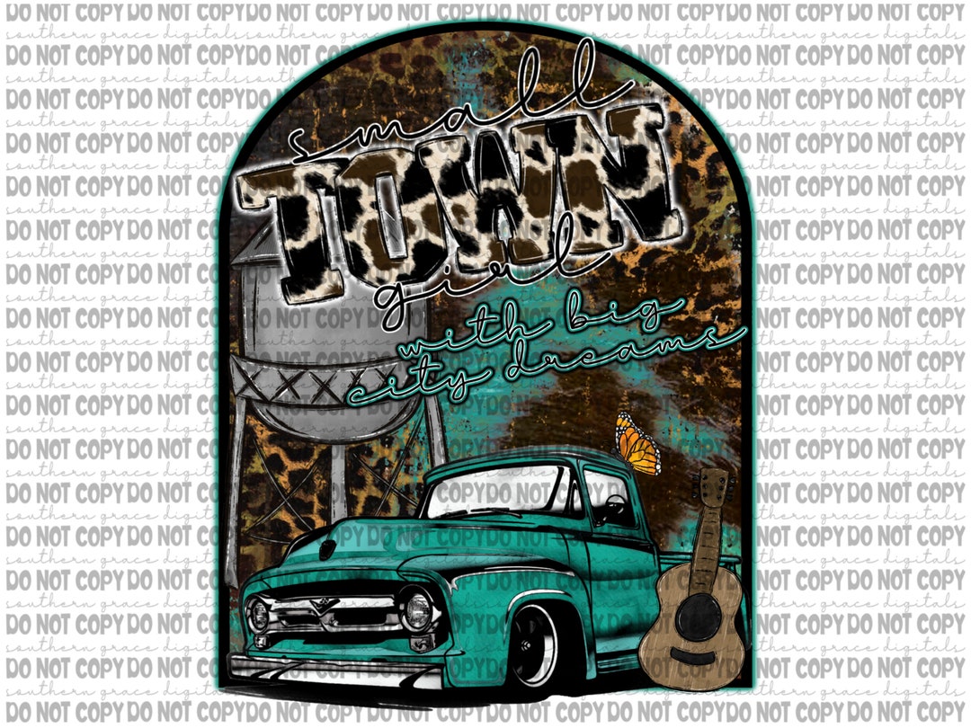Small Town Girl Big City Dreams PNG Digital Download Etsy