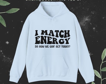 I Match Energie Hoodie