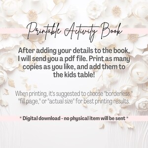 May include: A digital download advertisement for a printable activity book. The text is in a cursive font, with instructions on printing and adding to a kids' table. The background features a floral design with white and beige flowers.