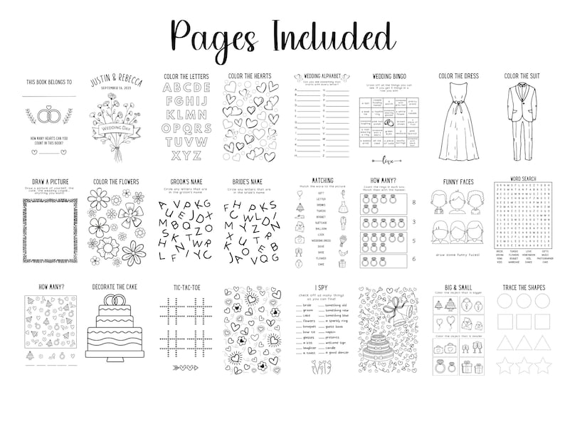 May include: A black and white printable wedding activity book with pages for coloring, word searches, matching, and more. The book includes pages for coloring letters, hearts, flowers, a wedding dress, a suit, and a wedding cake. The book also includes pages for drawing a picture, matching wedding-related items, counting rings, playing tic-tac-toe, and finding hidden objects.