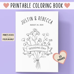 May include: Printable coloring book cover with a bouquet of flowers and the text "JUSTIN & REBECCA" and "WEDDING DAY". The cover also includes the date "AUGUST 24, 2024" and the text "PRINTS 8.5X11 FOLDS IN HALF" and "22 PAGES".